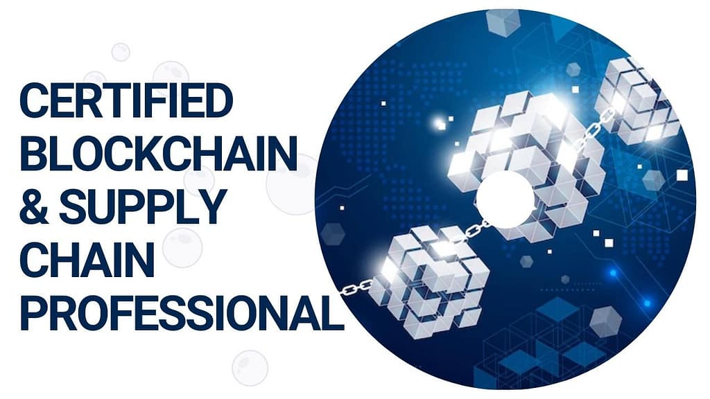 Certified Blockchain & Supply Chain Professional