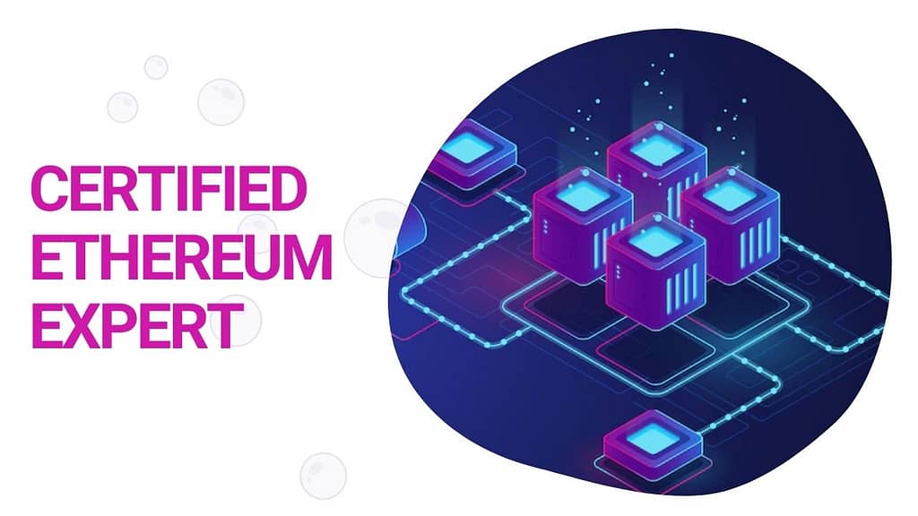 Certified Ethereum Expert - Scope in Blockchain Technology