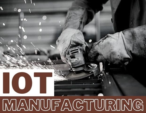 Applications of IoT in Manufacturing Industry