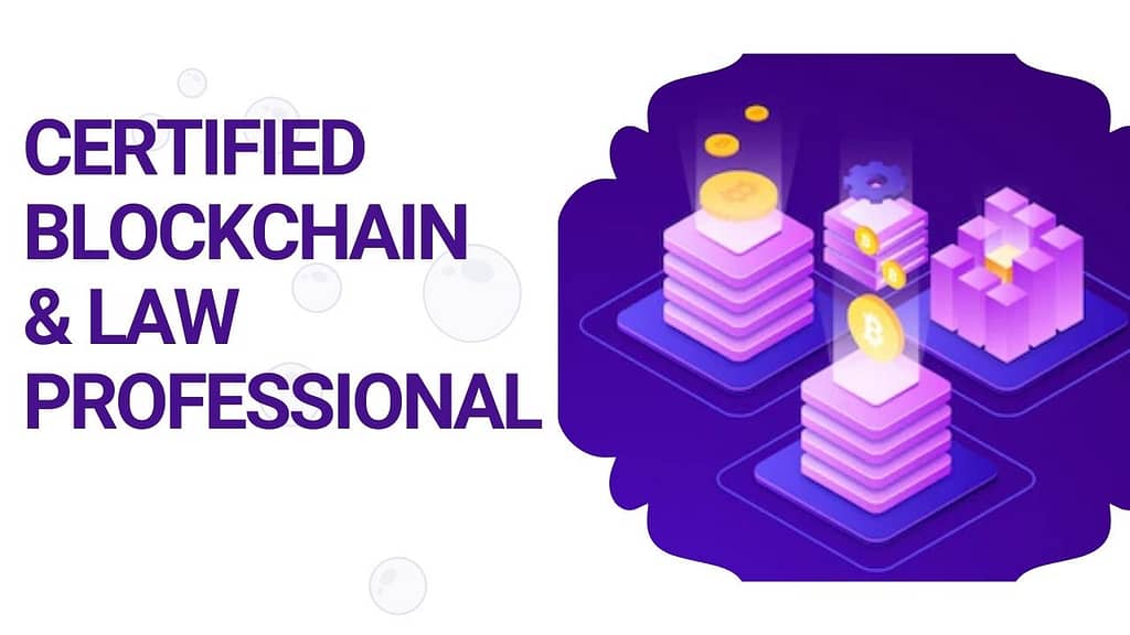 Certified Blockchain & Law Professional