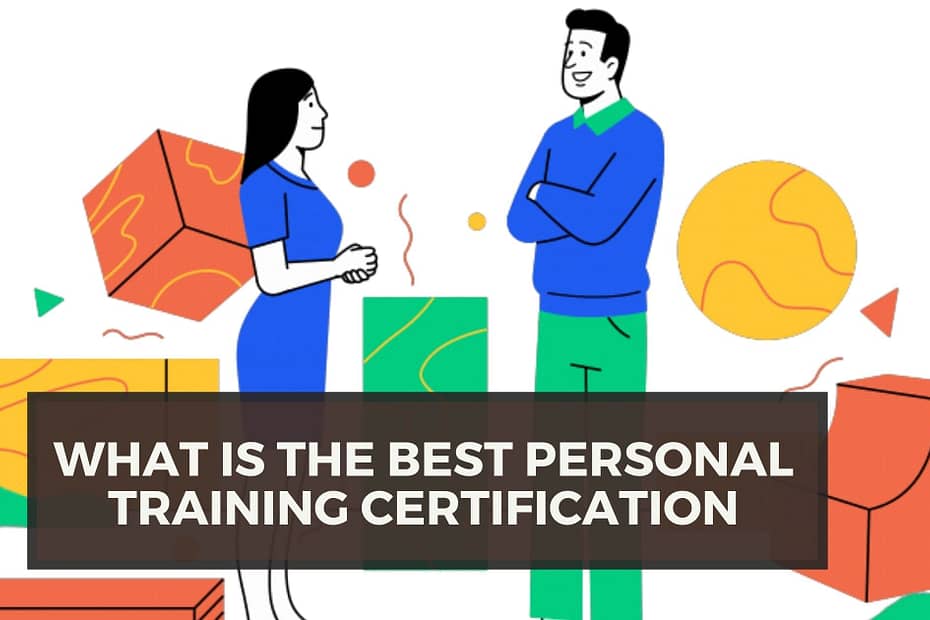 what is the best personal training certifications
