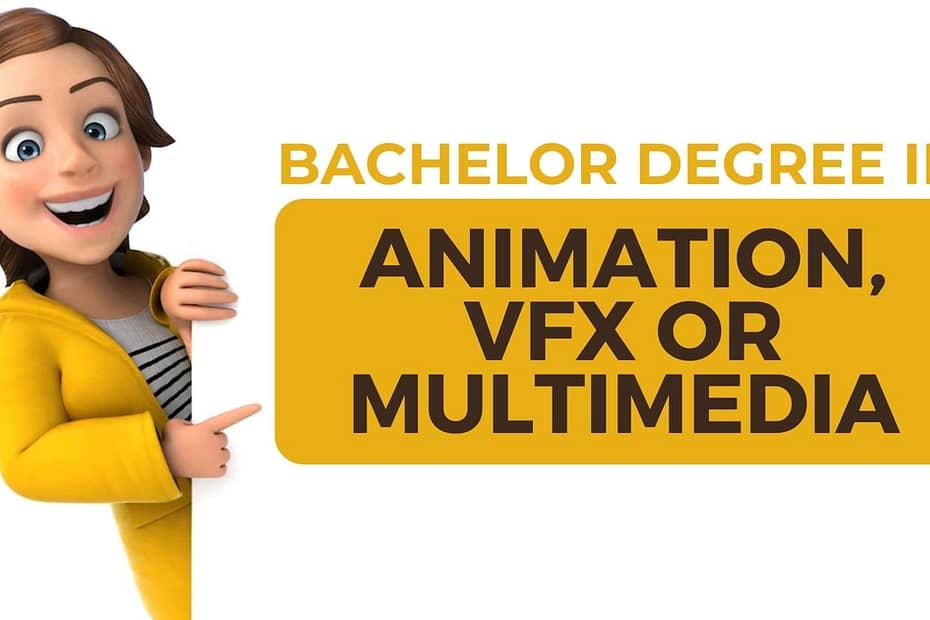 BSc in Animation, VFX and Multimedia Top Colleges, Jobs, Eligibility, Syllabus, and Salary for Anime Diploma in 2022